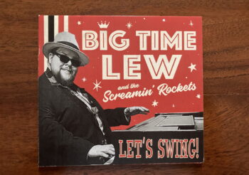 Big Time Lew and the Screamin’ Rockets…Let’s Swing !